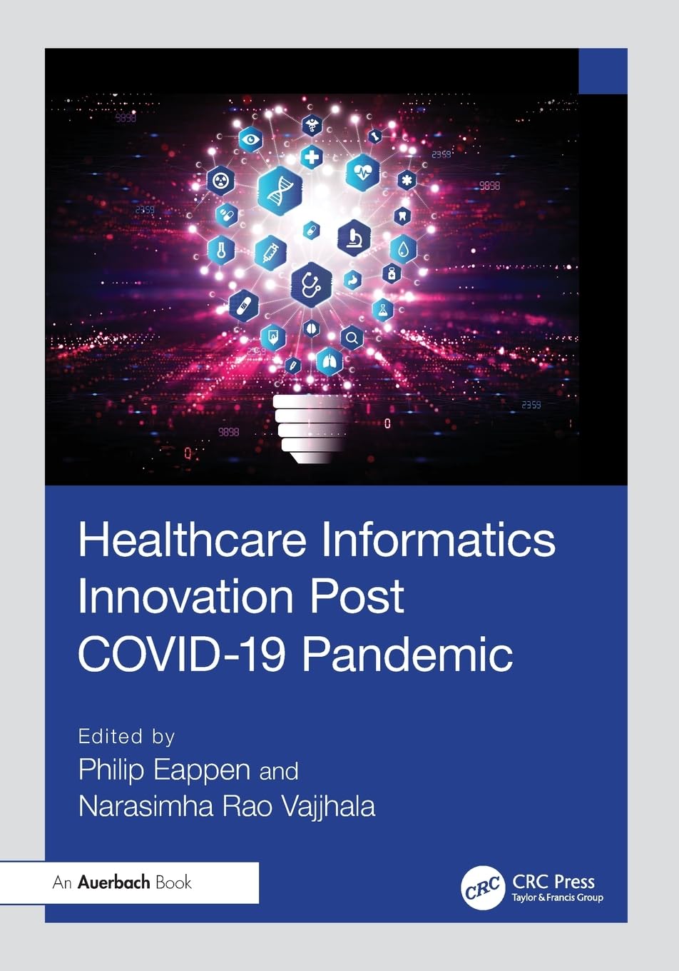 Healthcare Informatics Innovation Post COVID-19 Pandemic Medicine