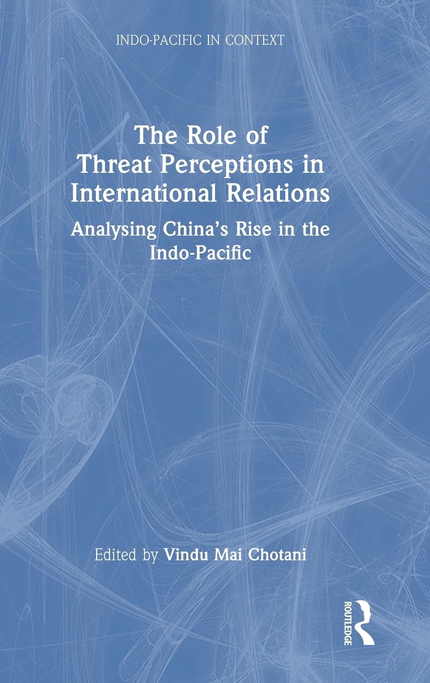 The Role of Threat Perceptions in International Relations Law