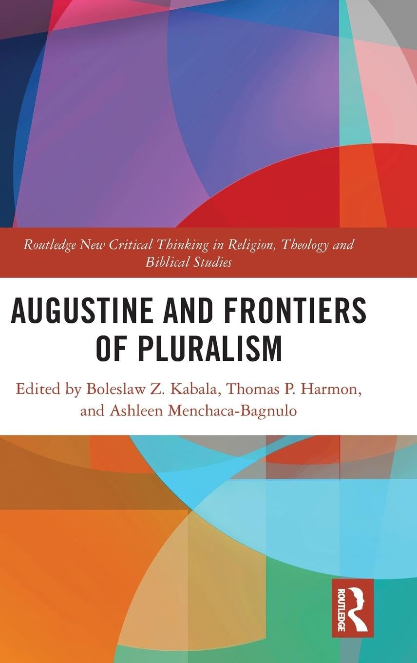 Augustine and Frontiers of Pluralism Philosophy