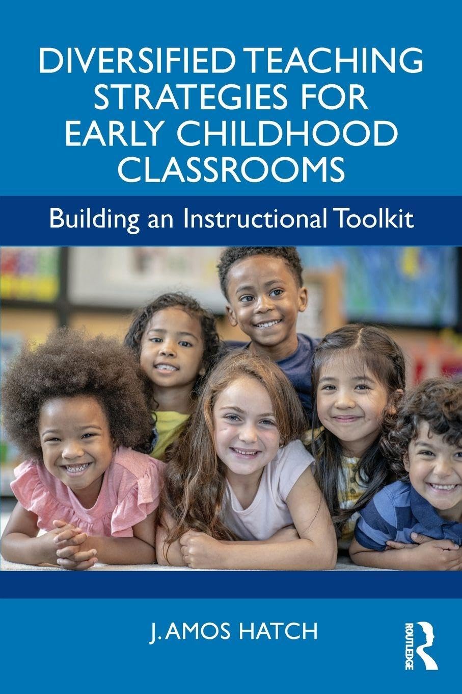 Diversified Teaching Strategies for Early Childhood Classrooms Business, Finance & Career