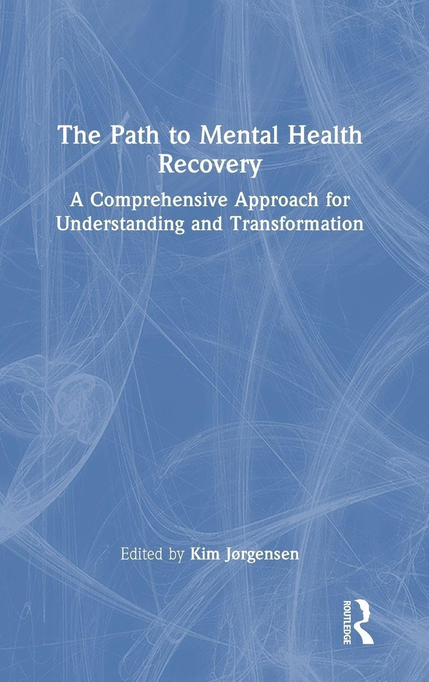 The Path to Mental Health Recovery Medicine