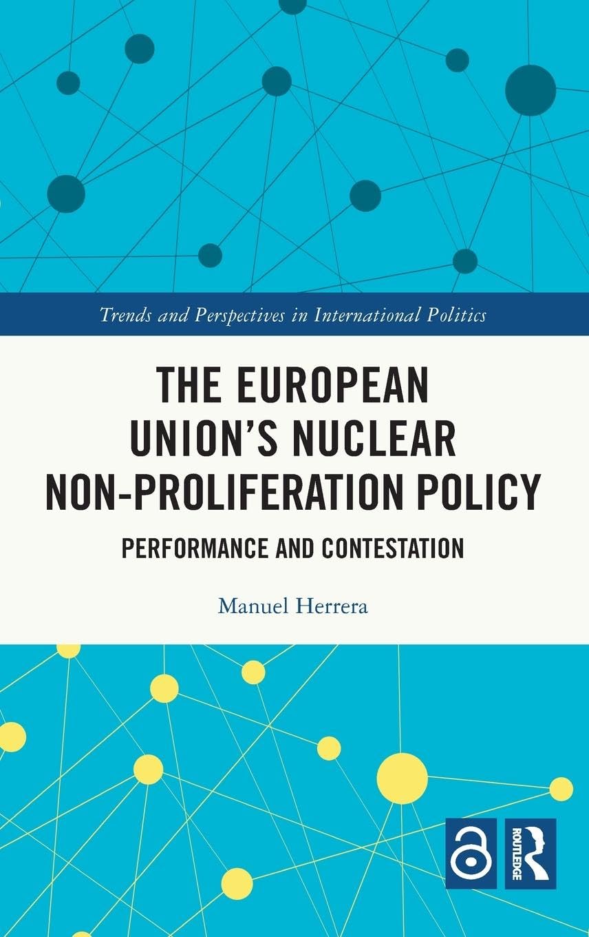 The European Union's Nuclear Non-proliferation Policy Social Sciences