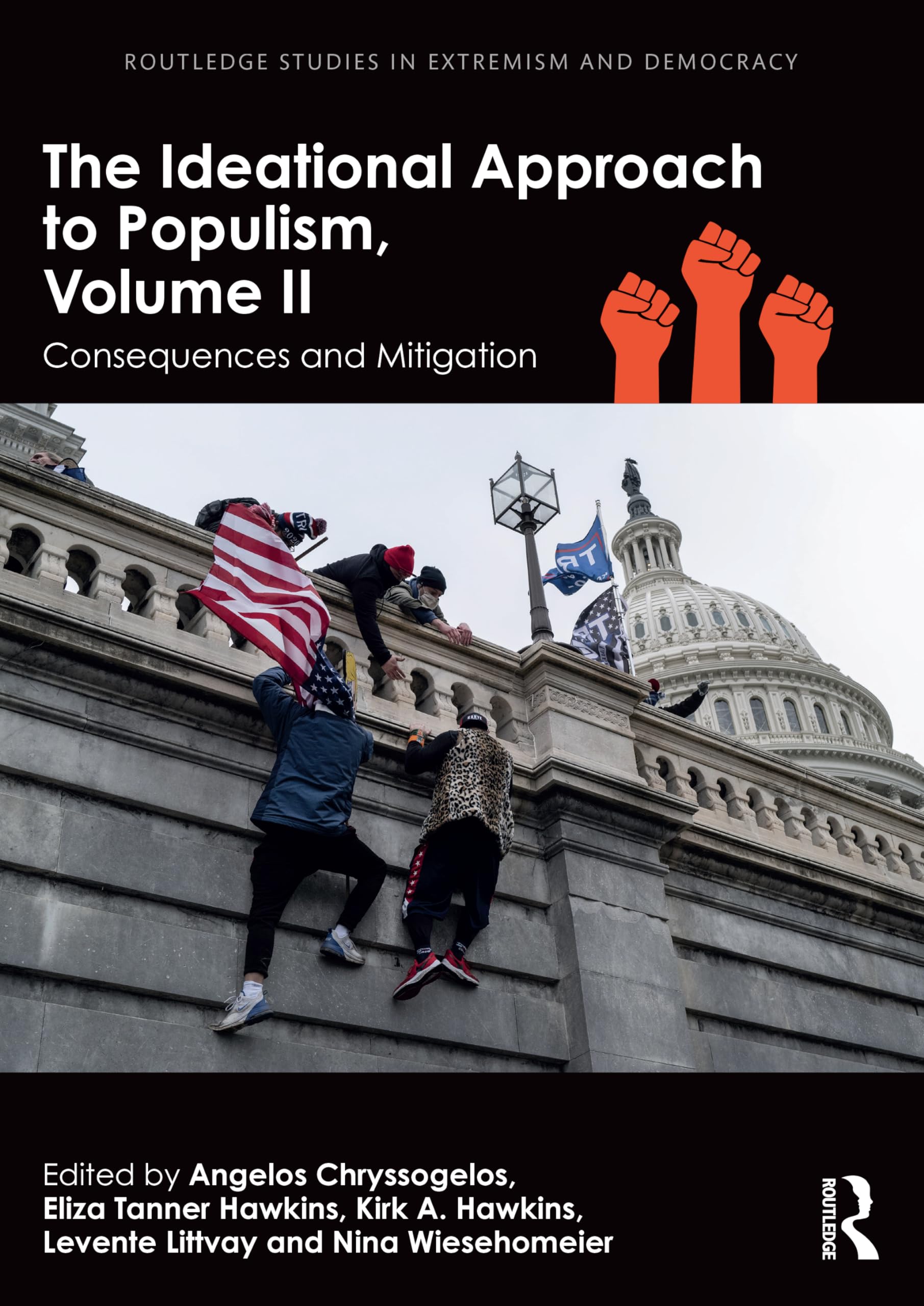 The Ideational Approach to Populism, Volume II: Consequences and Mitigation (Routledge Studies in Extremism and Democracy, Band 2) Social Sciences