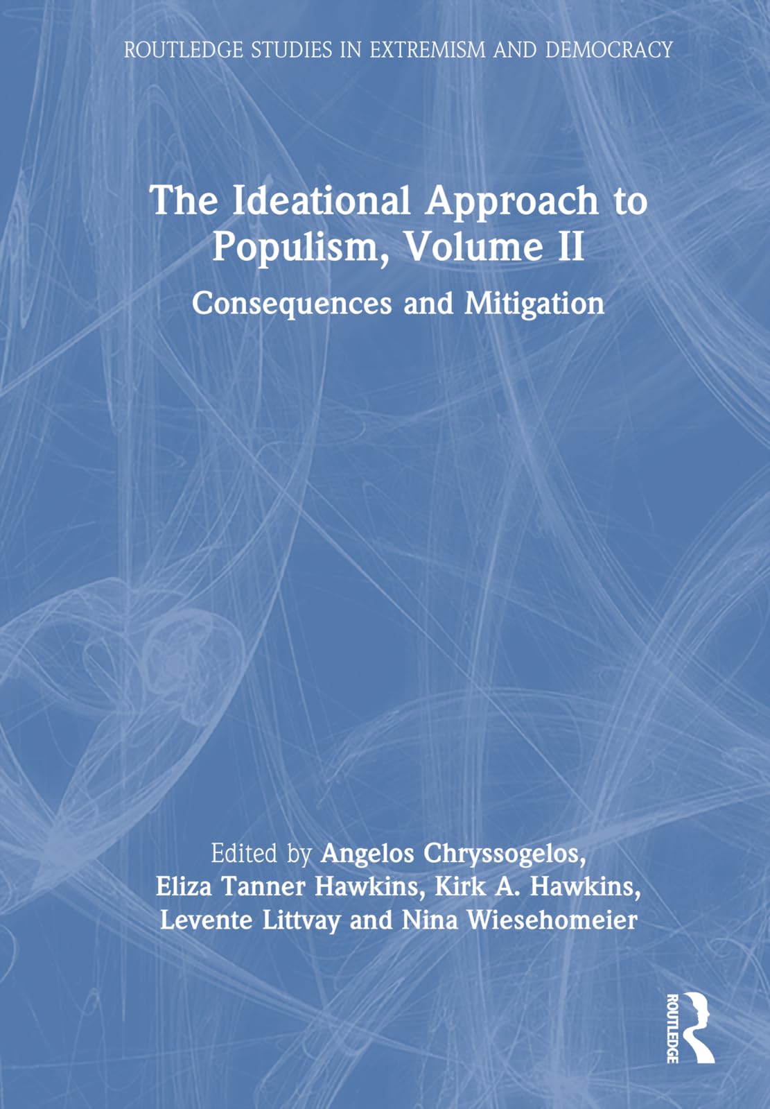 The Ideational Approach to Populism, Volume II Law