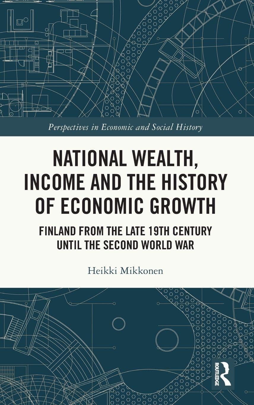 National Wealth, Income and the History of Economic Growth Law