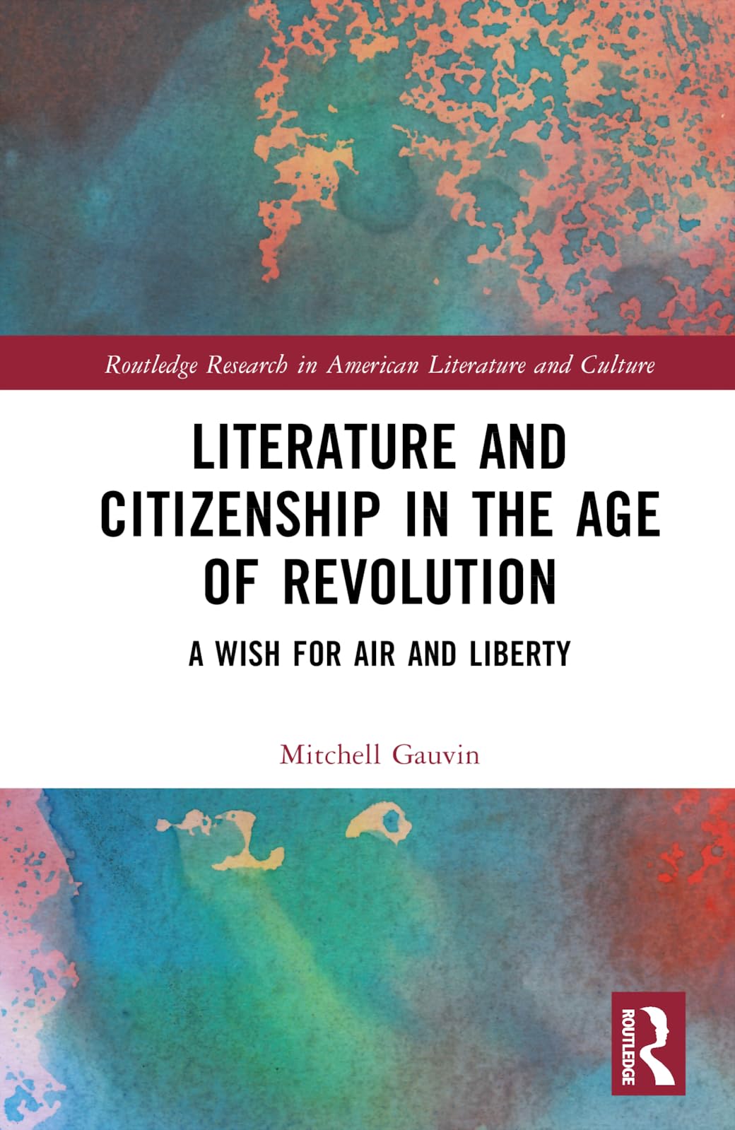 Literature and Citizenship in the Age of Revolution Social Sciences