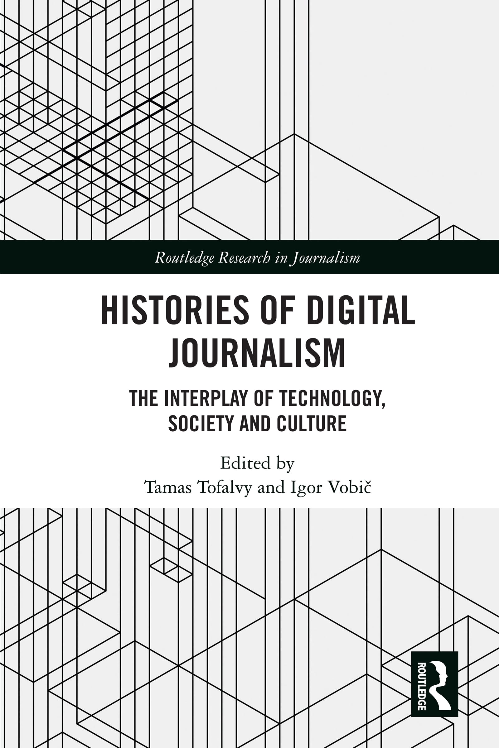 Histories of Digital Journalism Media & Communication
