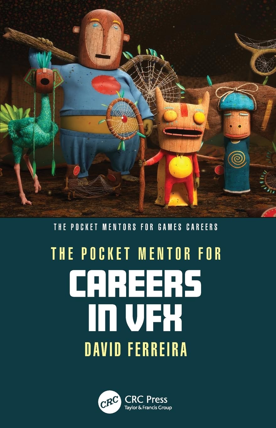 The Pocket Mentor for Careers in VFX Computer Science