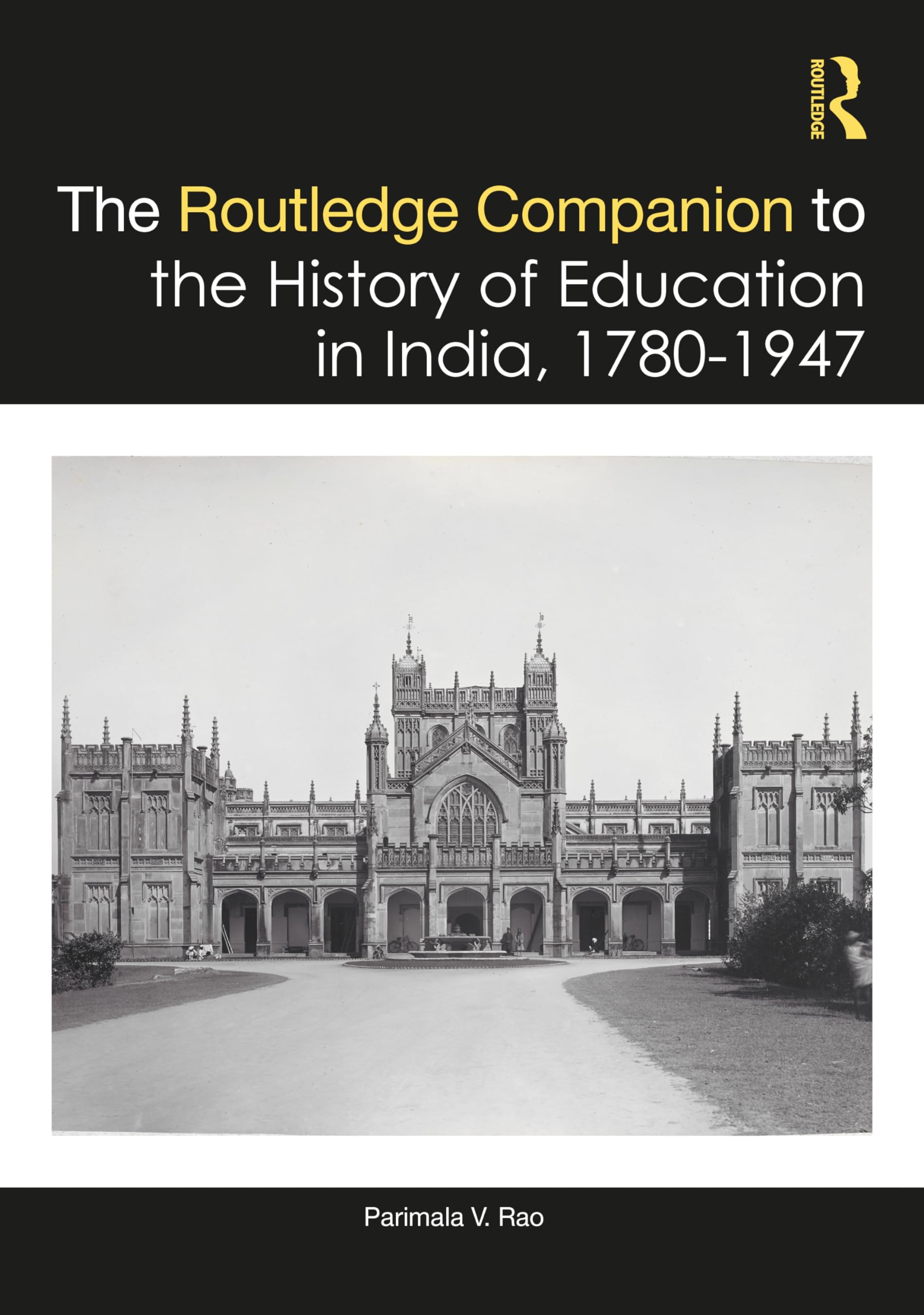 The Routledge Companion to the History of Education in India, 1780-1947 Social Sciences
