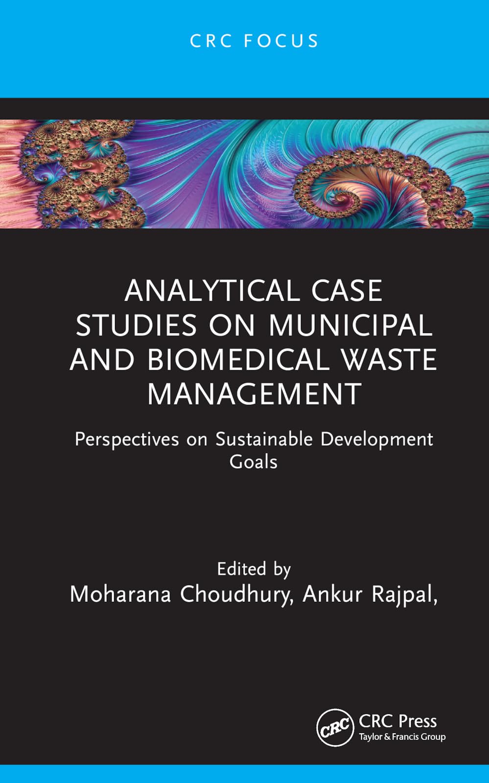 Analytical Case Studies on Municipal and Biomedical Waste Management Medicine