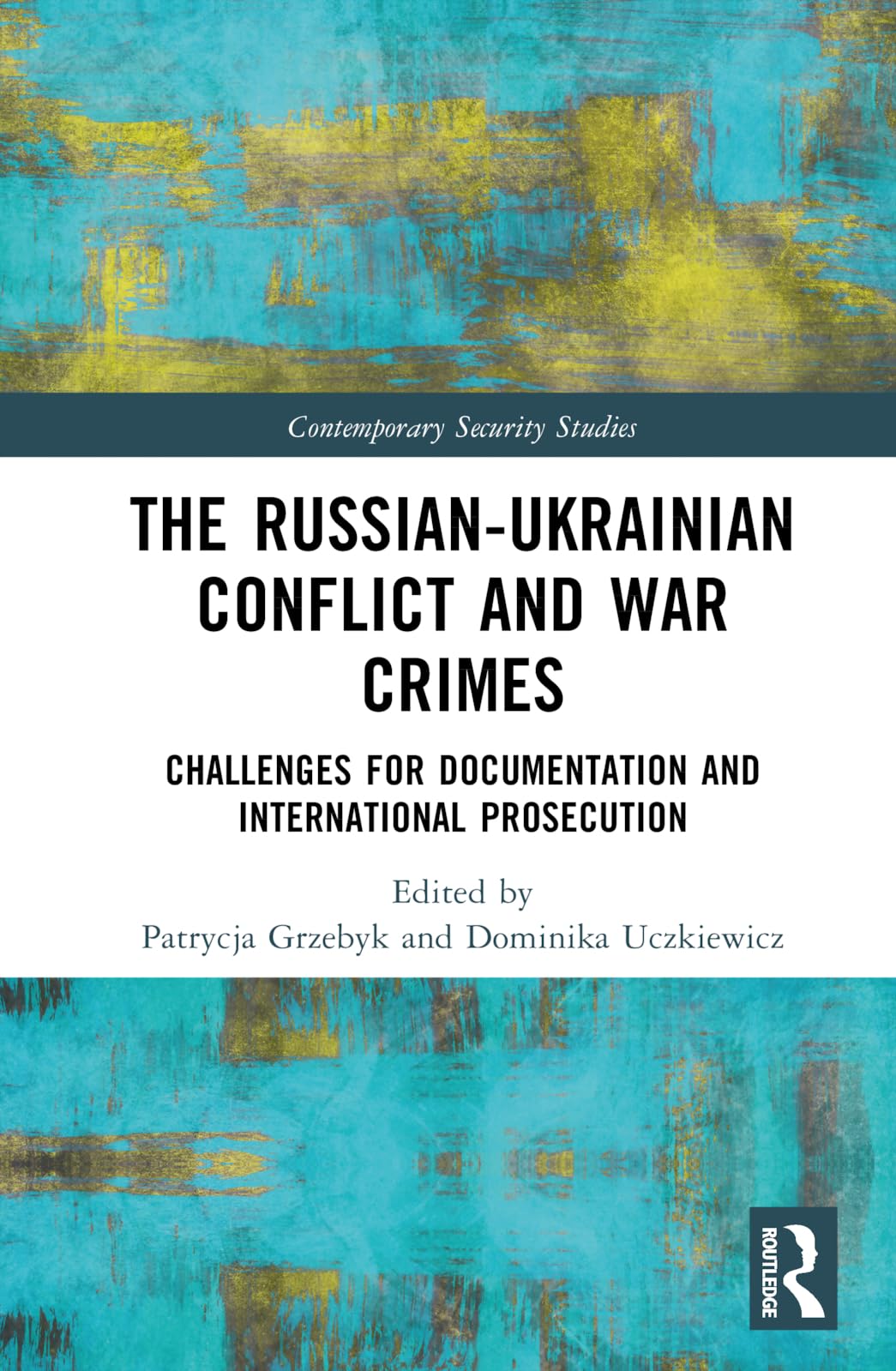 The Russian-Ukrainian Conflict and War Crimes Law
