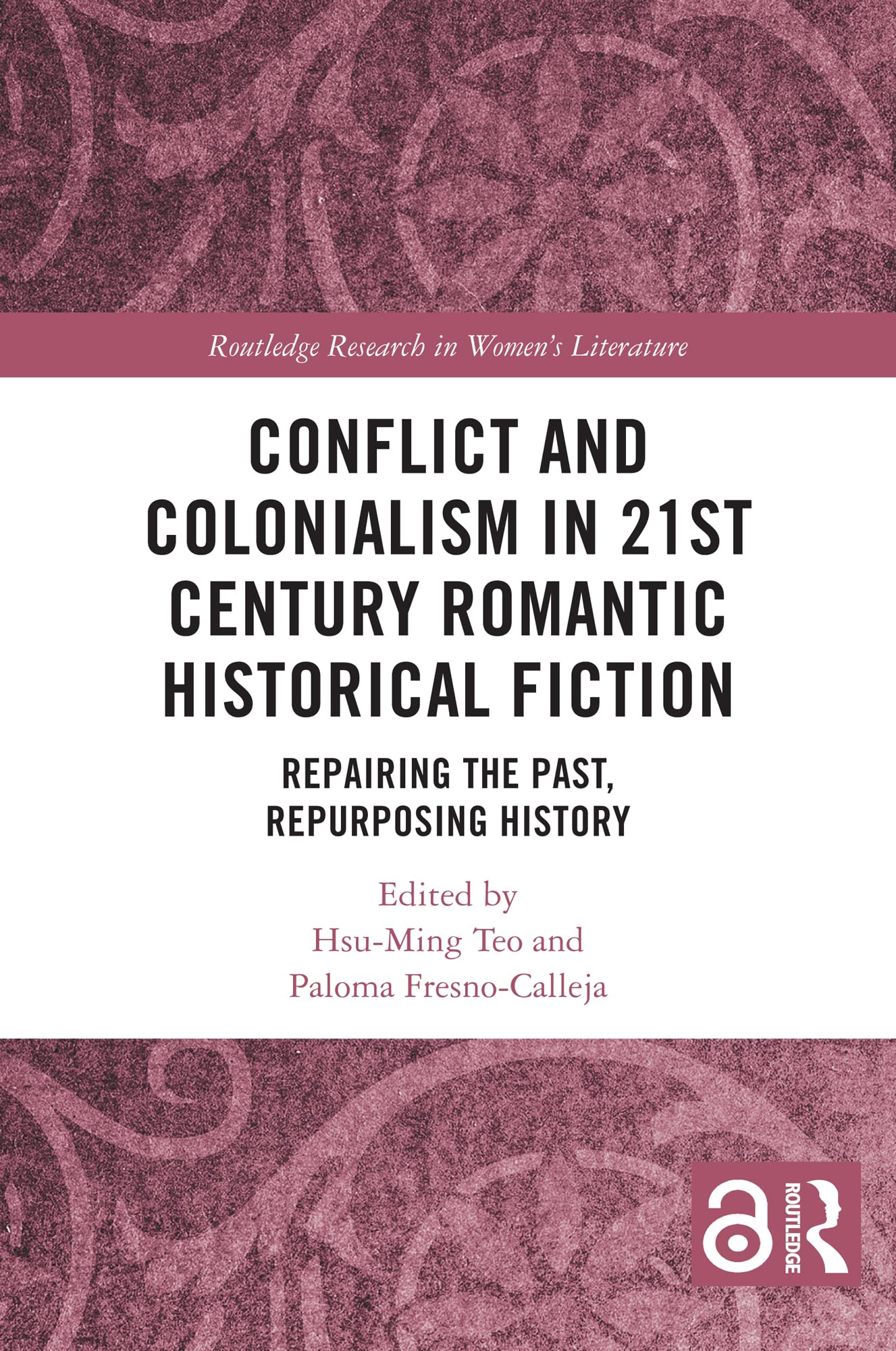 Conflict and Colonialism in 21st Century Romantic Historical Fiction Contemporary literature