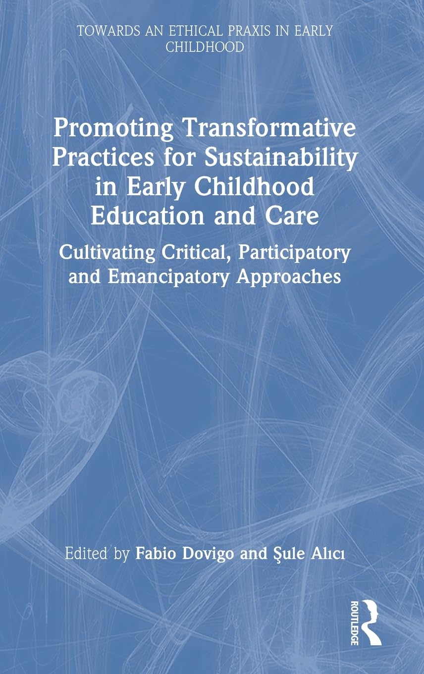 Promoting Transformative Practices for Sustainability in Early Childhood Education and Care Business, Finance & Career