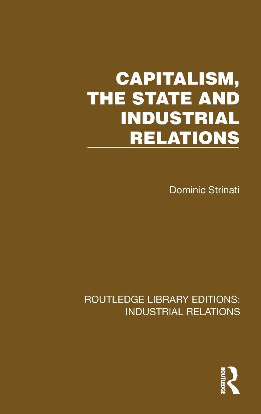 Capitalism, the State and Industrial Relations Books