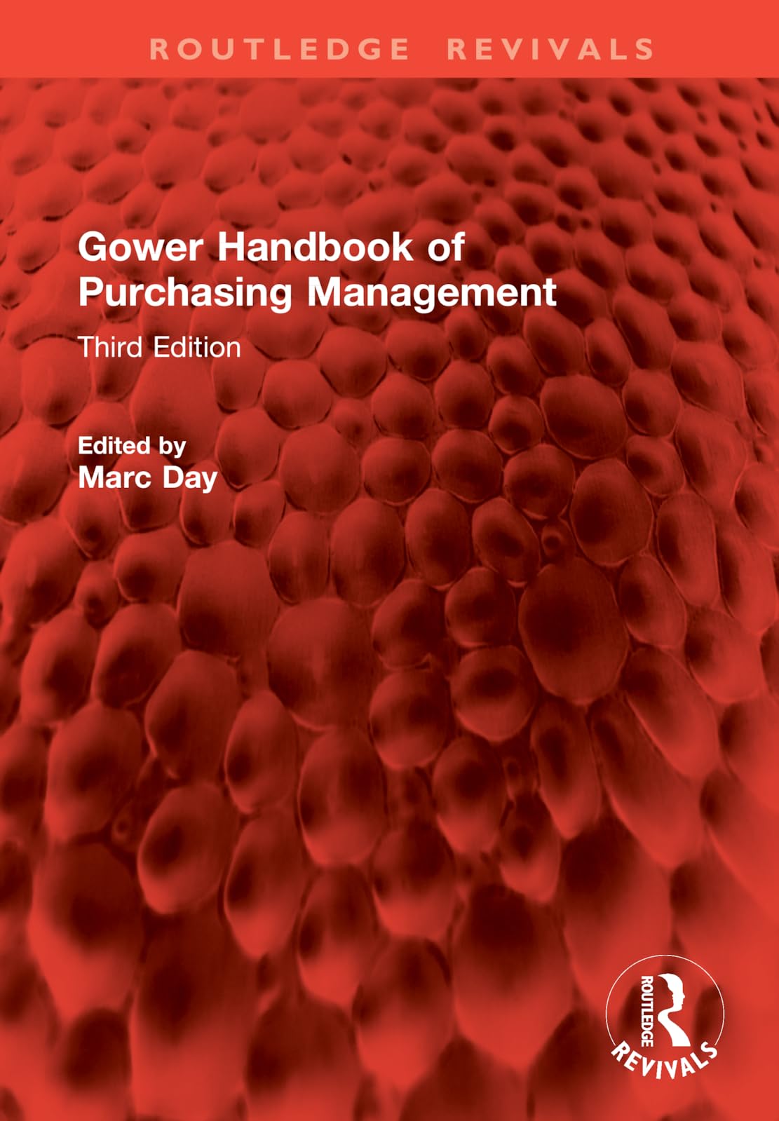 Gower Handbook of Purchasing Management: Third Edition (Routledge Revivals) Business, Finance & Career