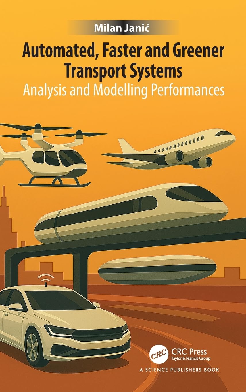 Automated, Faster and Greener Transport Systems Social Sciences