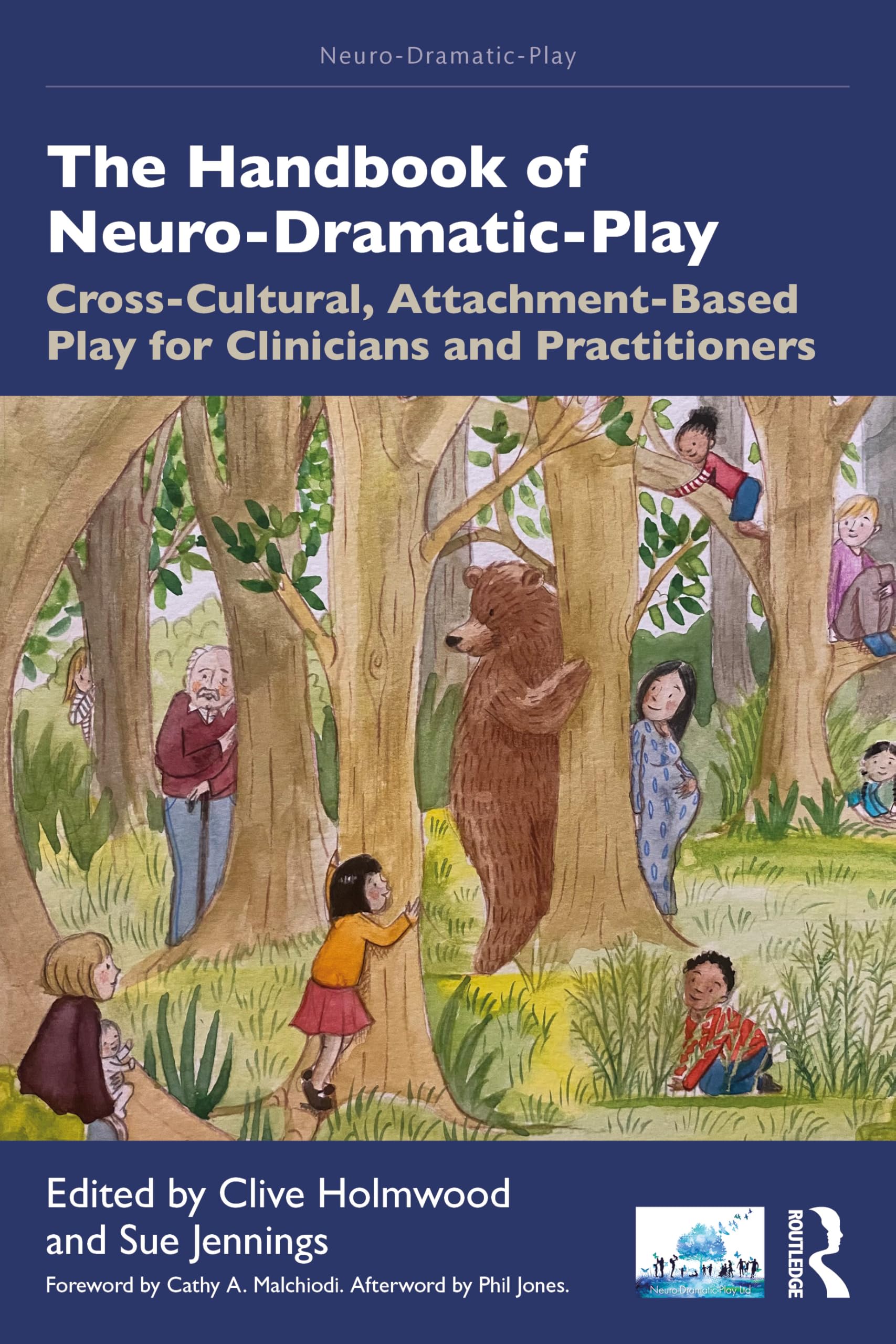 The Handbook of Neuro-Dramatic-Play Medicine
