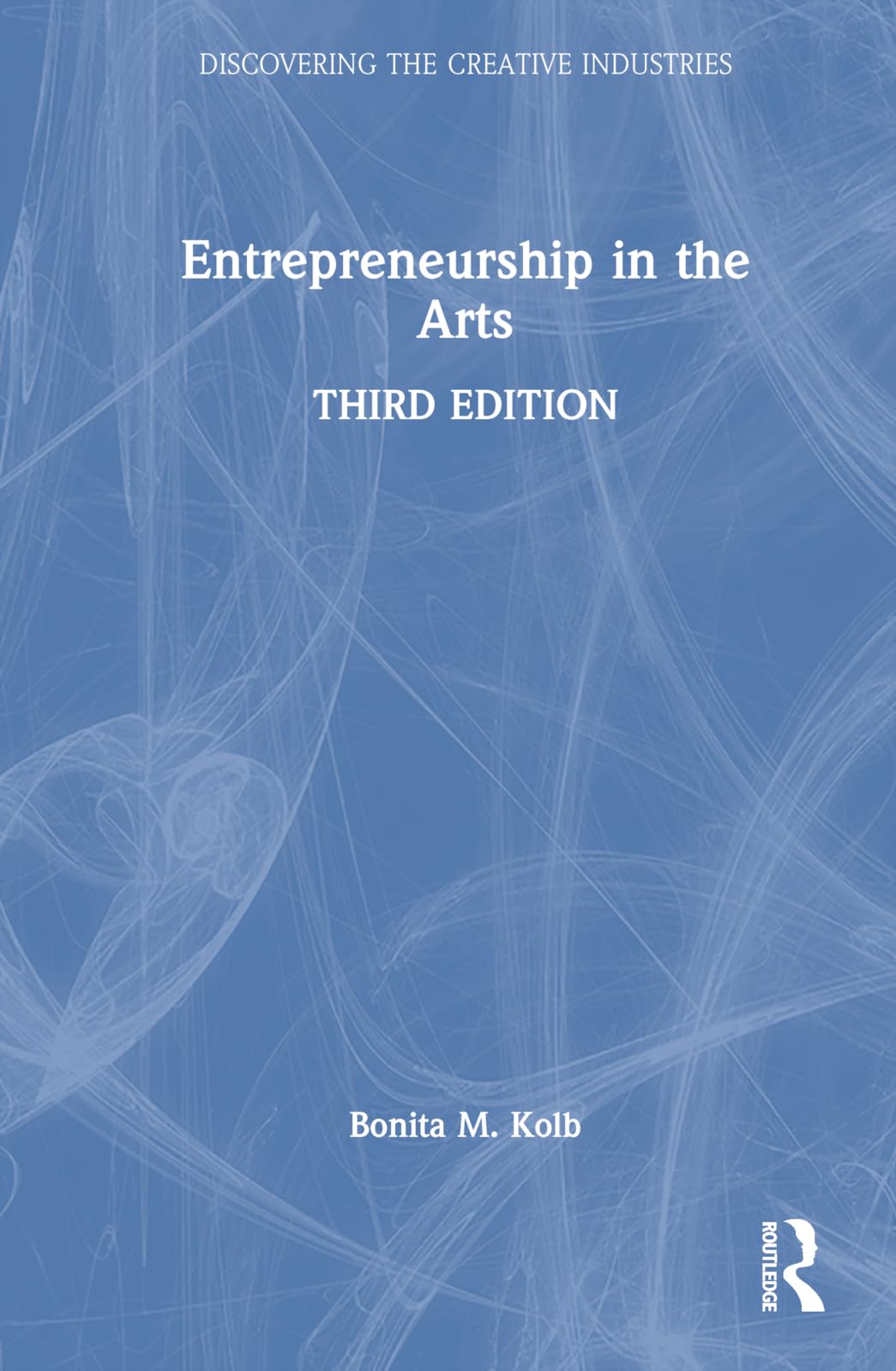Entrepreneurship in the Arts Business, Finance & Career