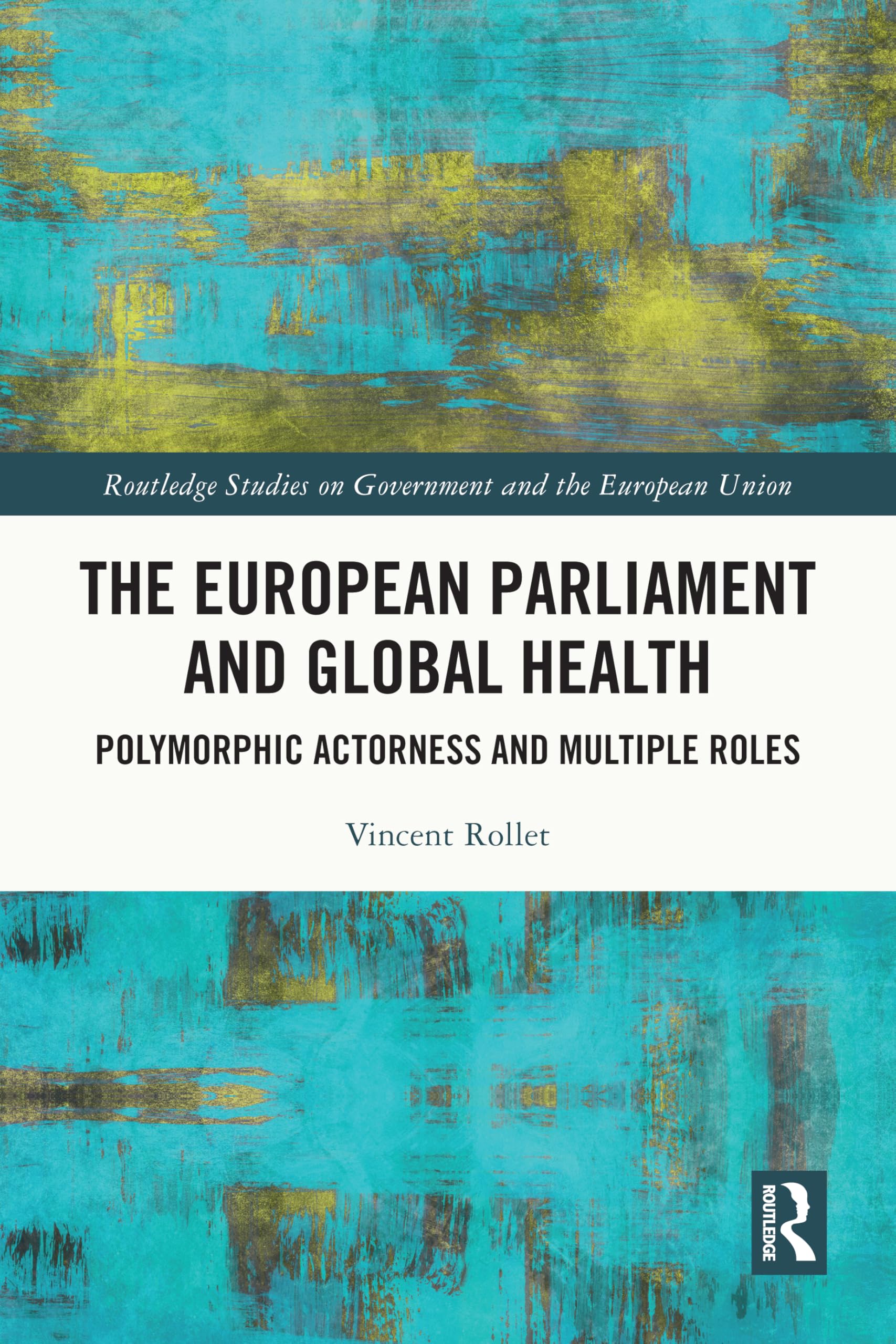 The European Parliament and Global Health Medicine