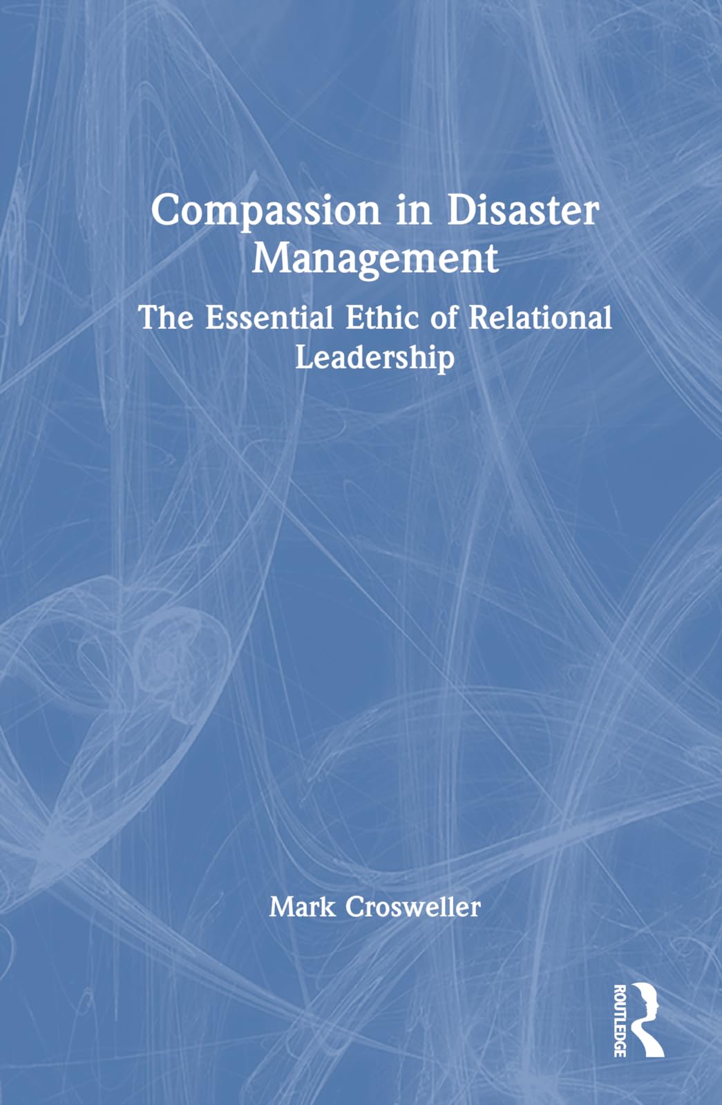 Compassion in Disaster Management Medicine