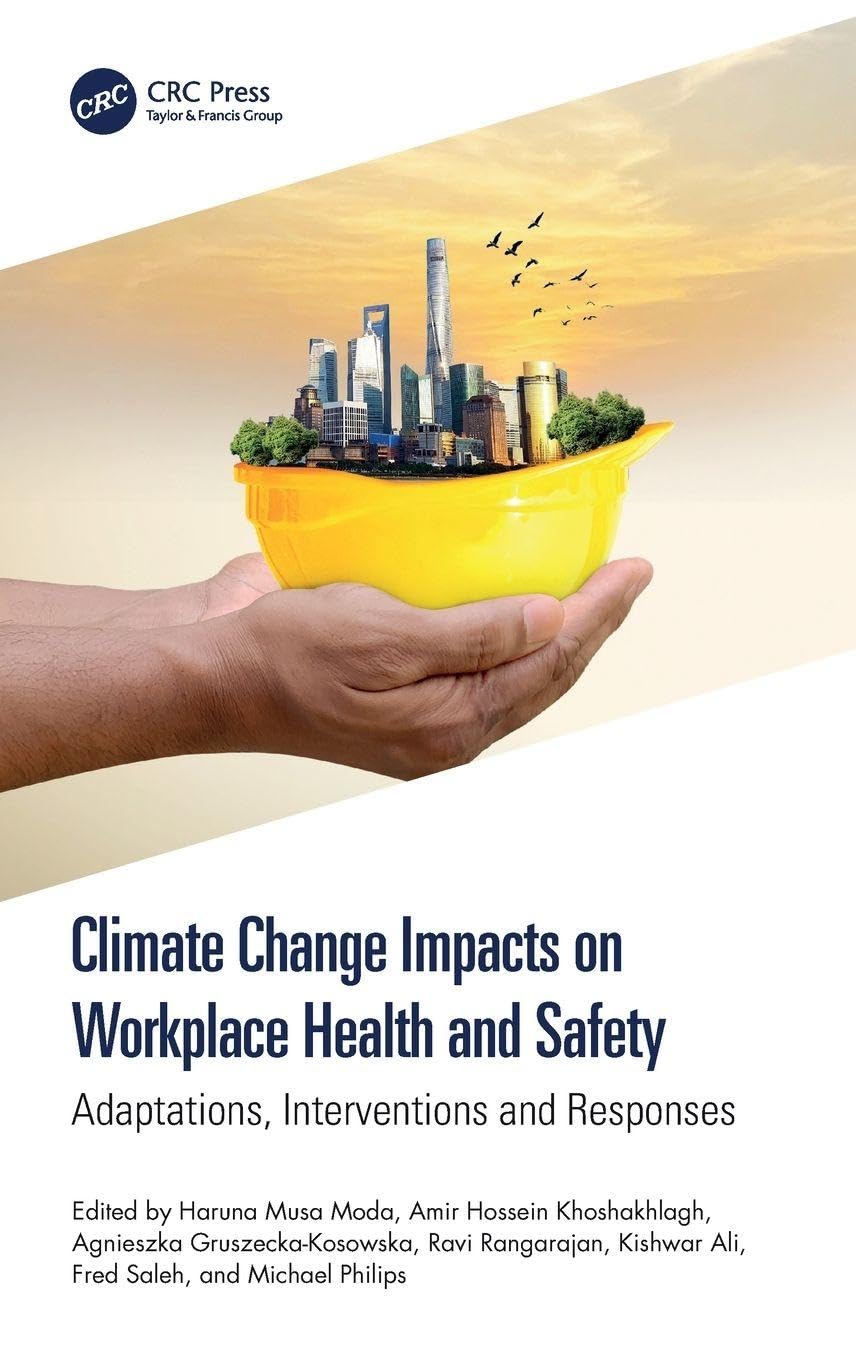 Climate Change Impacts on Workplace Health and Safety Business, Finance & Career
