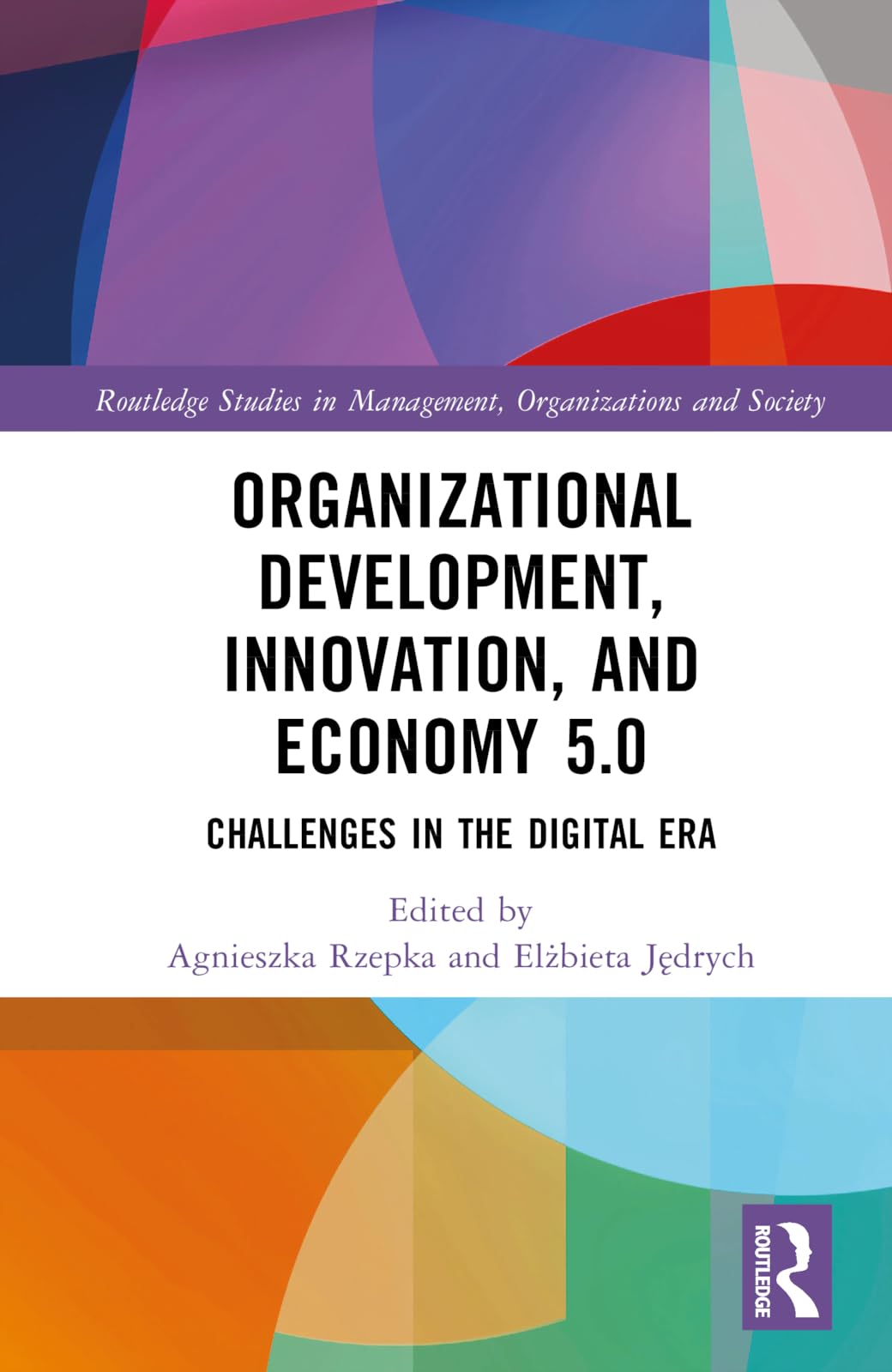 Organizational Development, Innovation, and Economy 5.0 Law