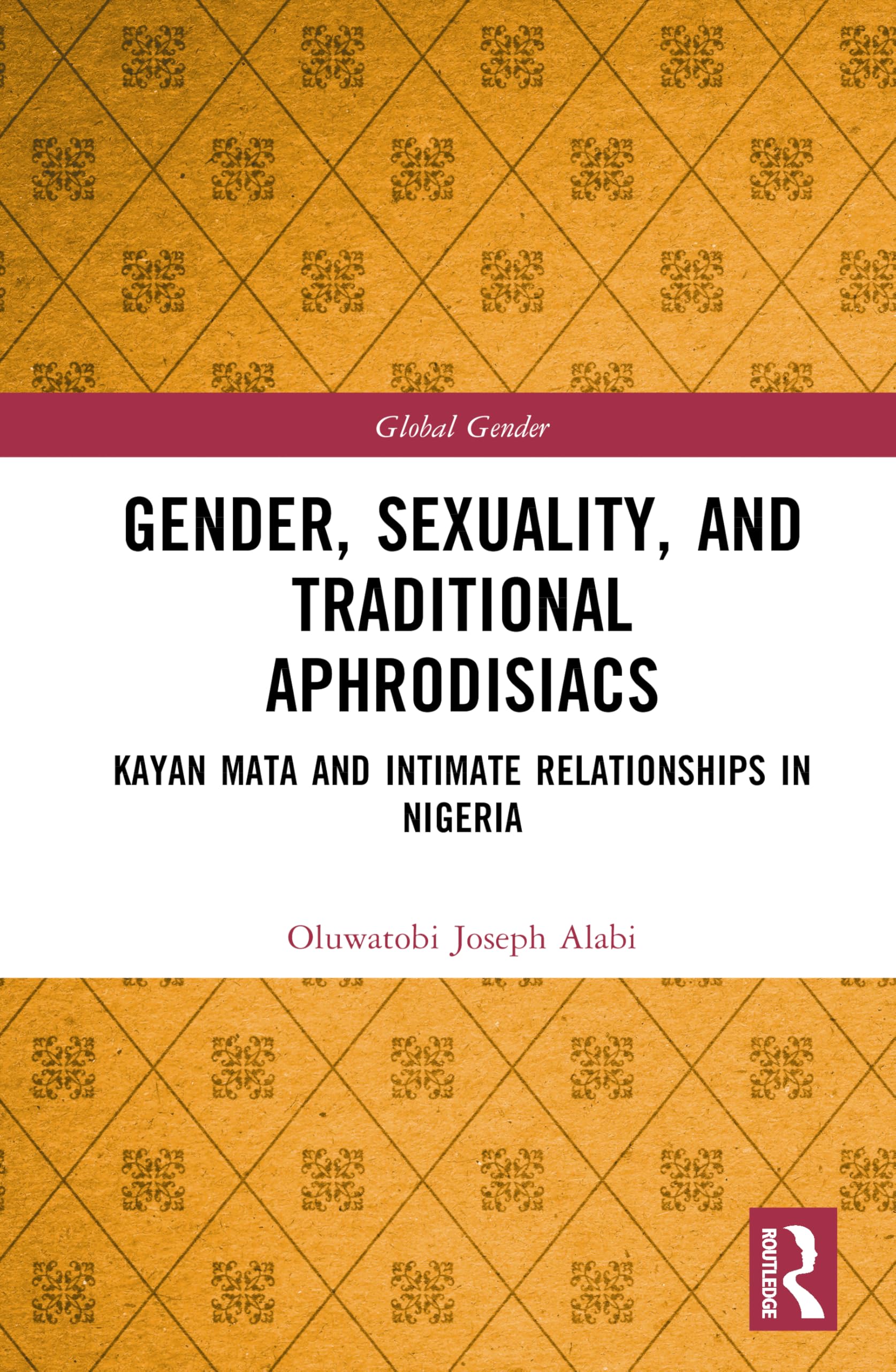 Gender, Sexuality, and Traditional Aphrodisiacs Books