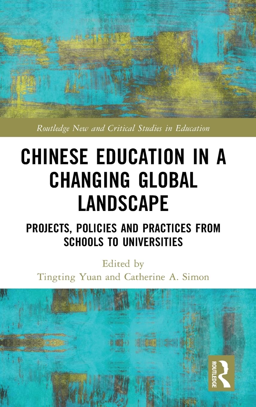 Chinese Education in a Changing Global Landscape Education & Training