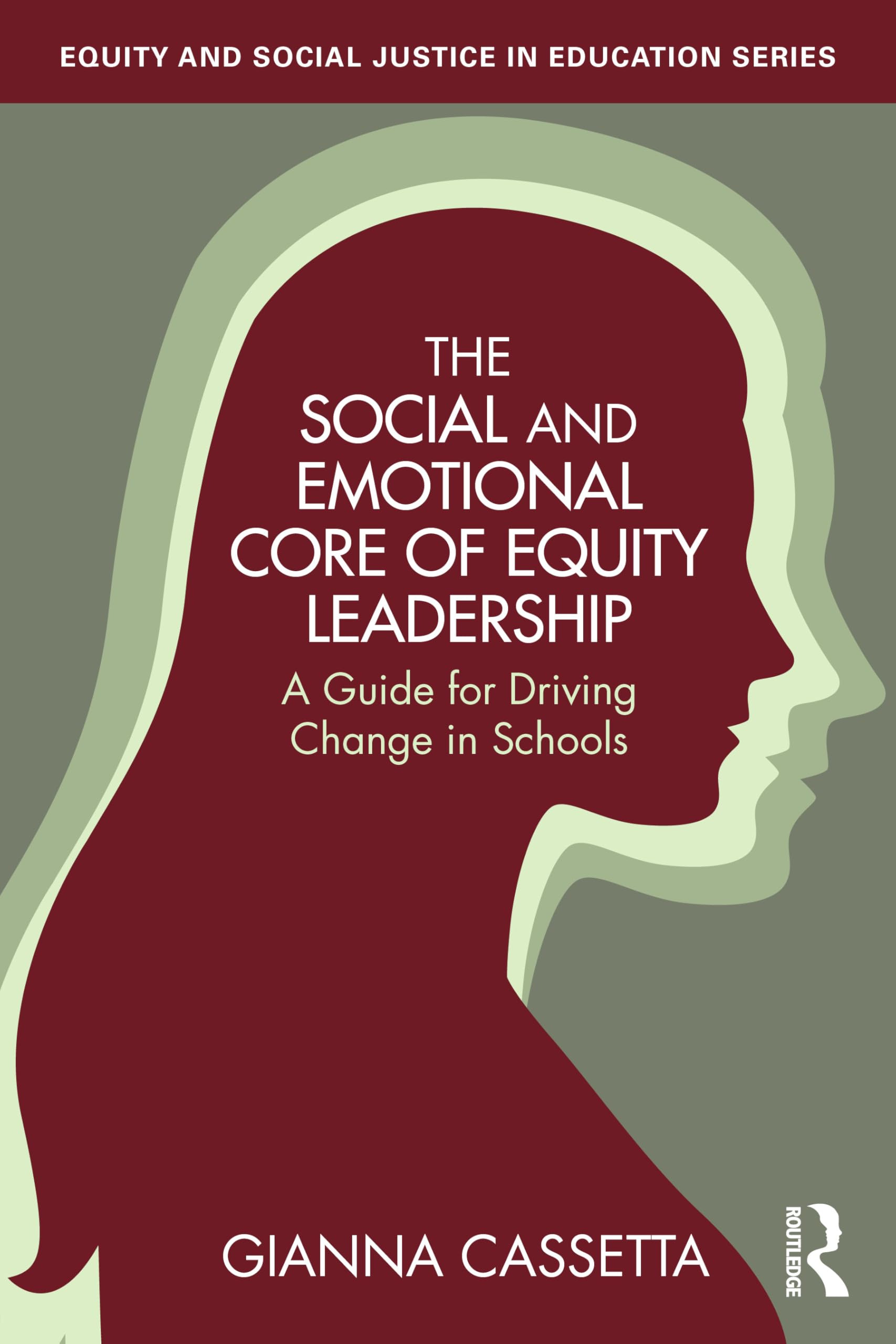 The Social and Emotional Core of Equity Leadership Education & Training