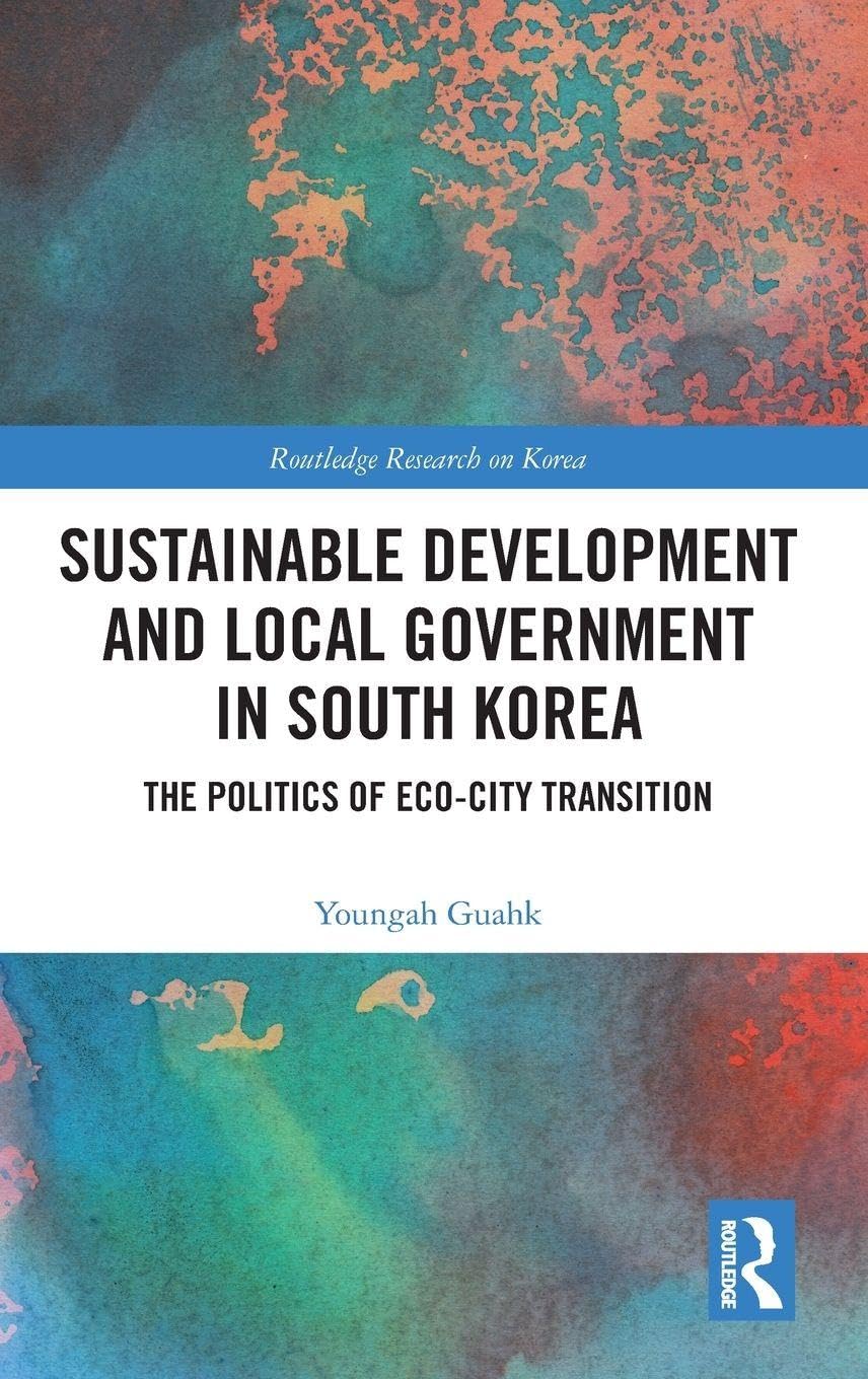 Sustainable Development and Local Government in South Korea Law
