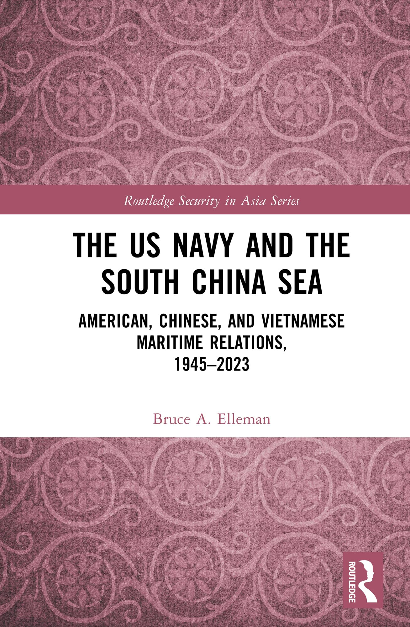 The US Navy and the South China Sea Books