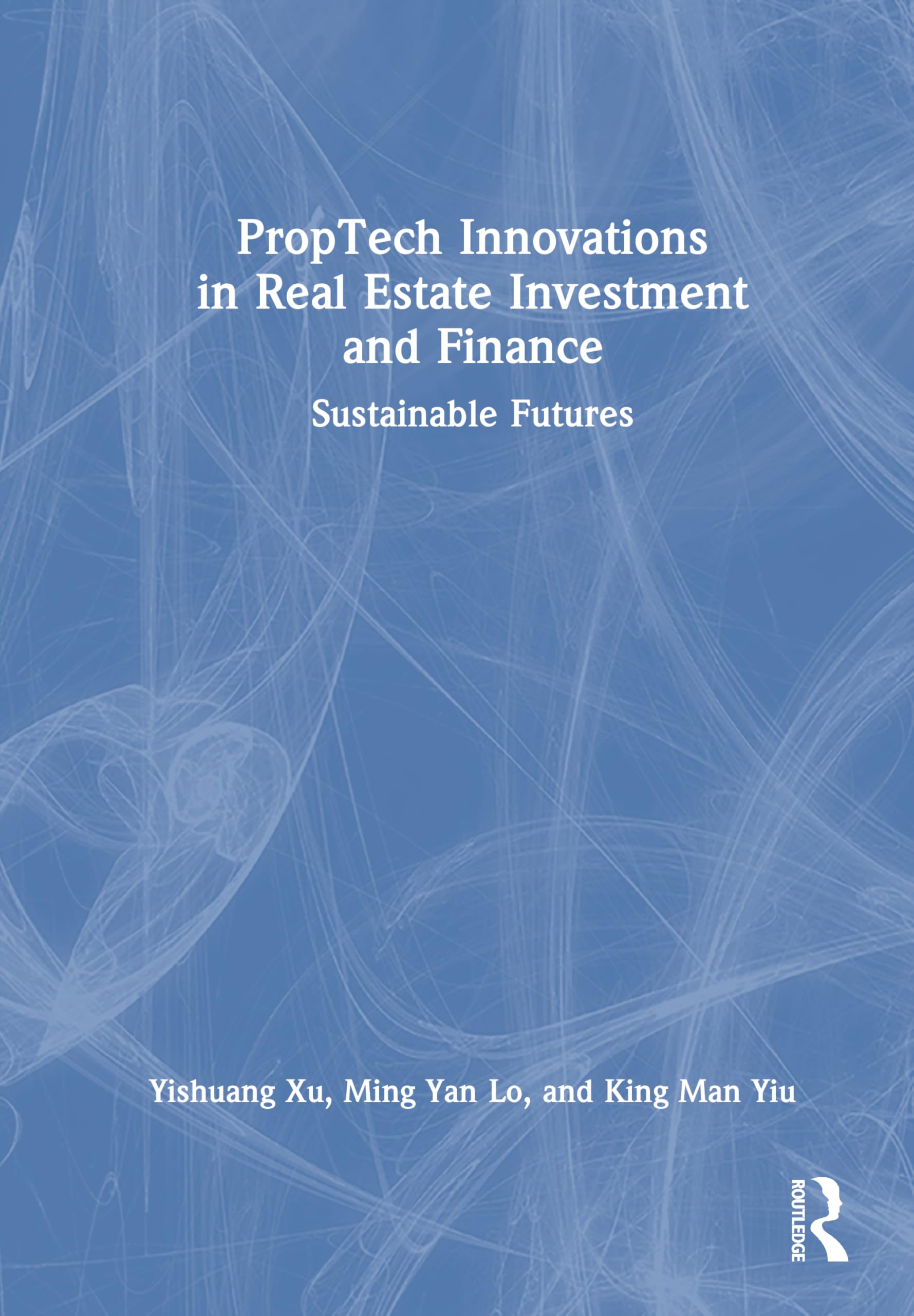PropTech Innovations in Real Estate Investment and Finance Business, Finance & Career