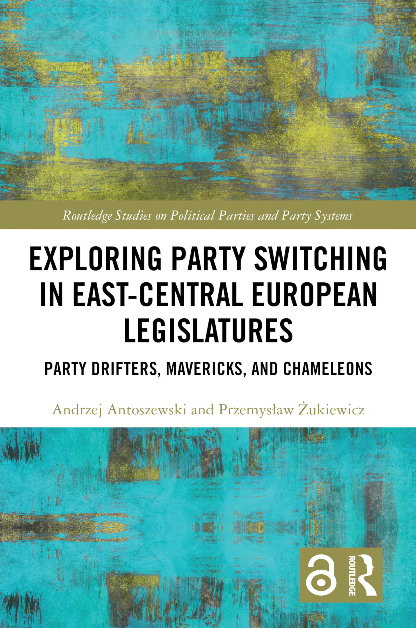 Exploring Party Switching in East-Central European Legislatures Geology & Geography