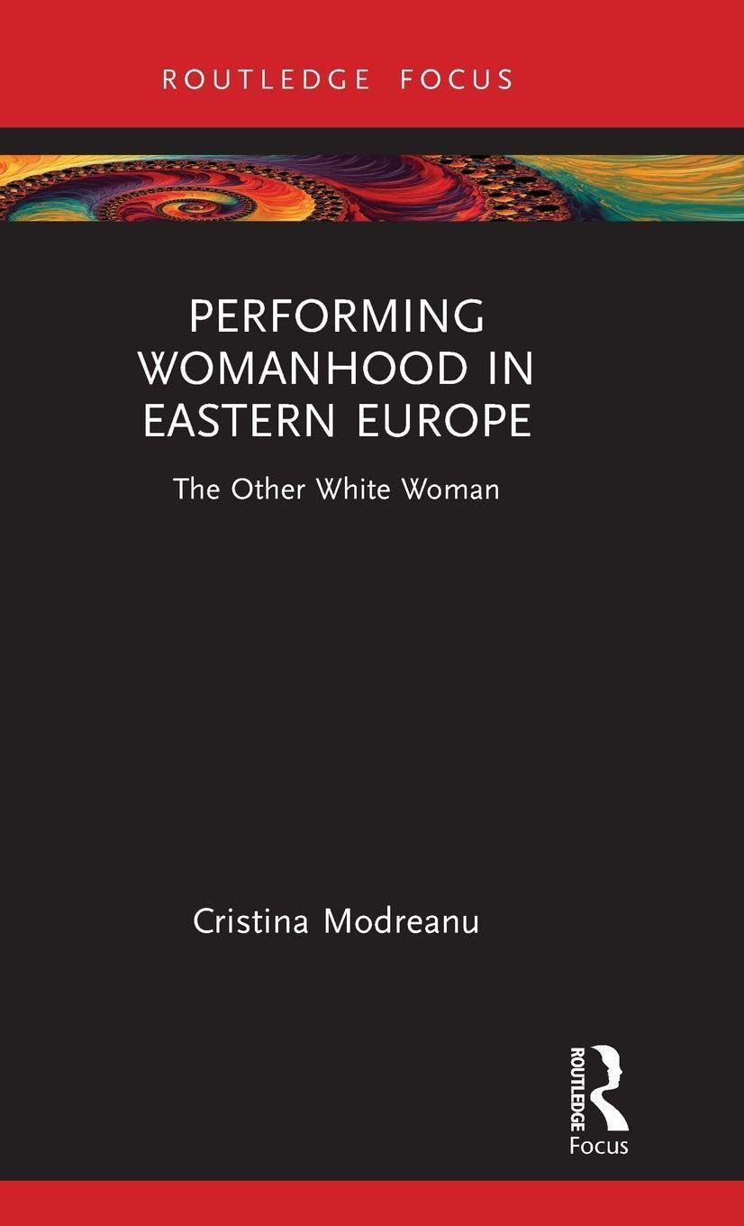 Performing Womanhood in Eastern Europe Social Sciences