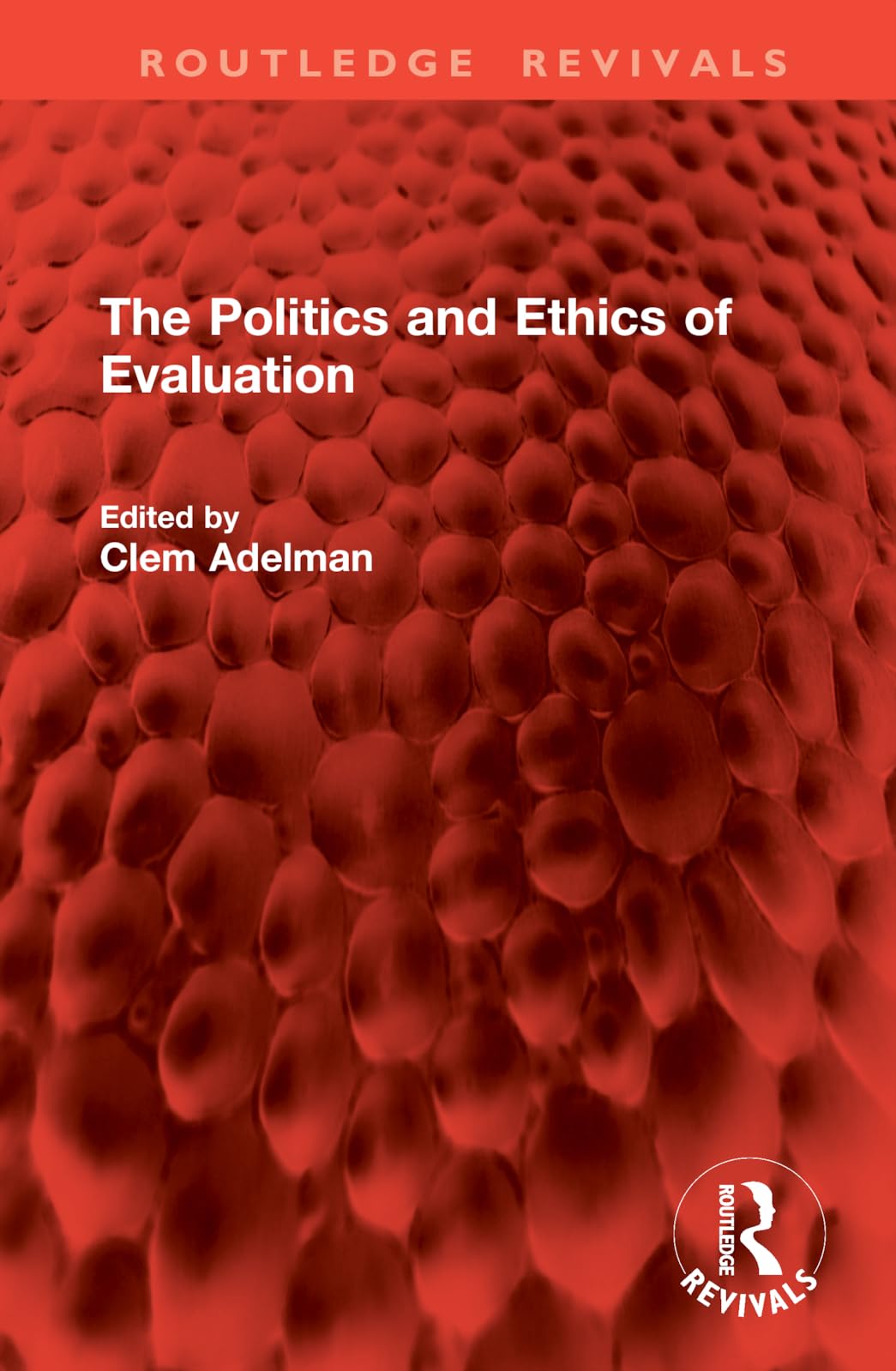 The Politics and Ethics of Evaluation Philosophy