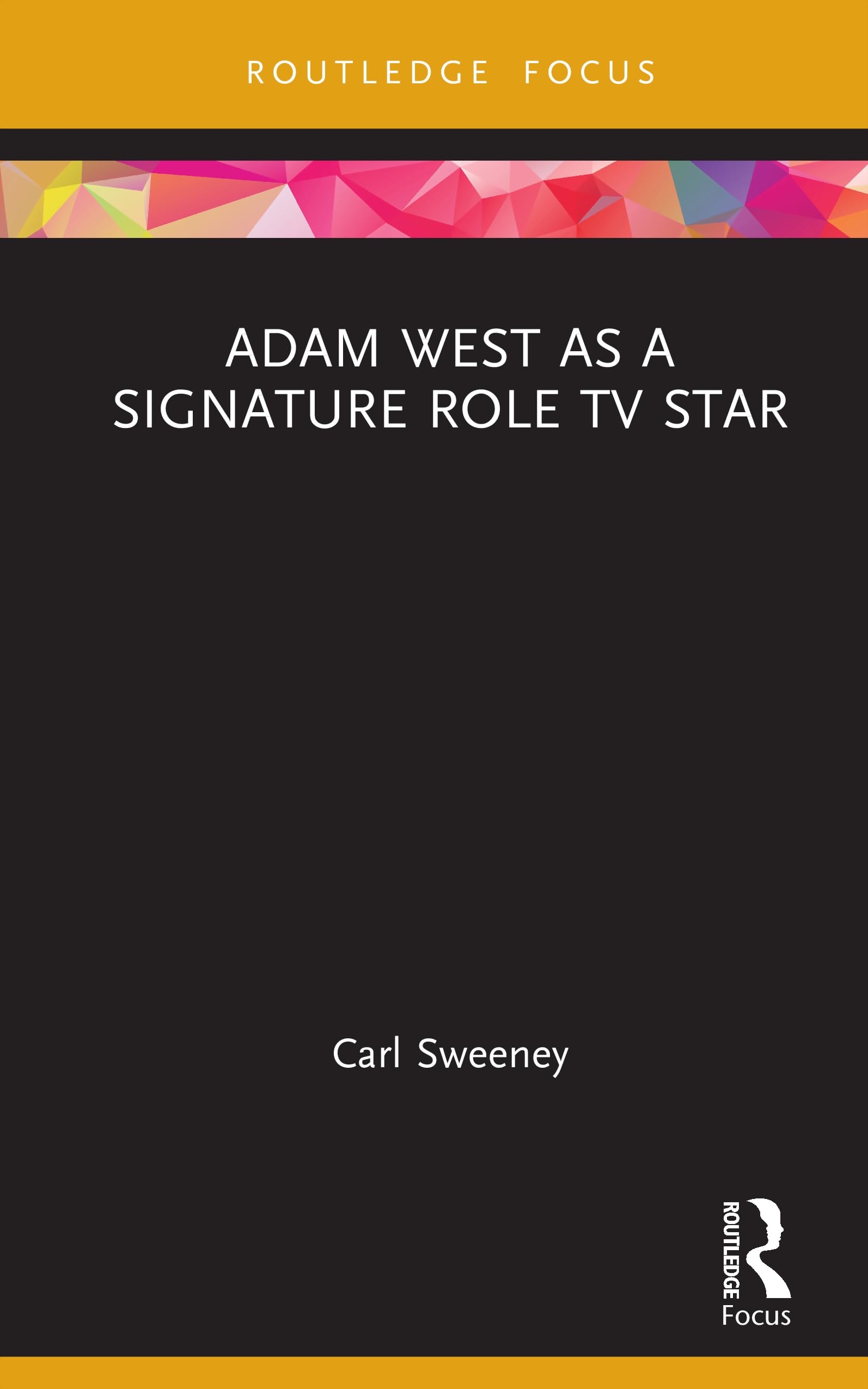 Adam West as a Signature Role TV Star Media & Communication