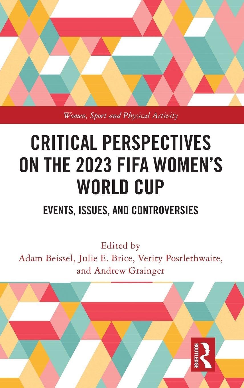 Critical Perspectives on the 2023 FIFA Women's World Cup Business, Finance & Career