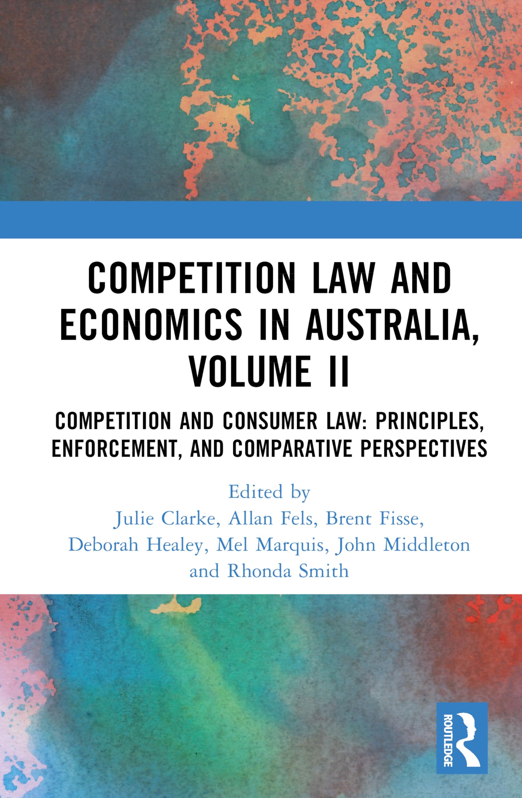 Competition Law and Economics in Australia, Volume II Law