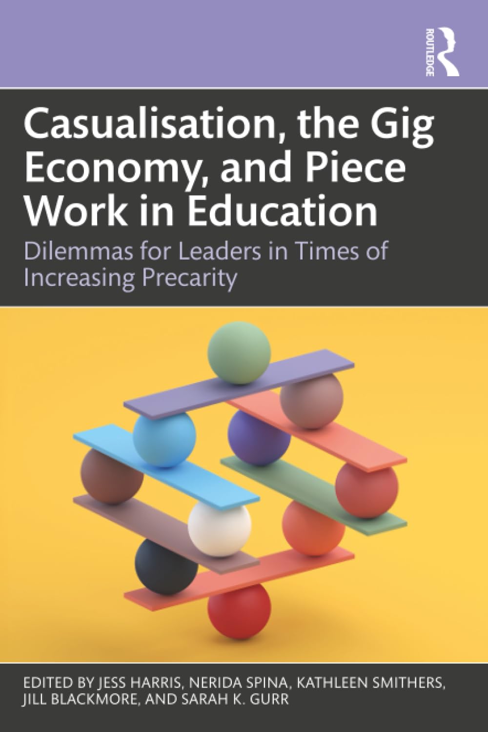 Casualisation, the Gig Economy, and Piece Work in Education Business, Finance & Career