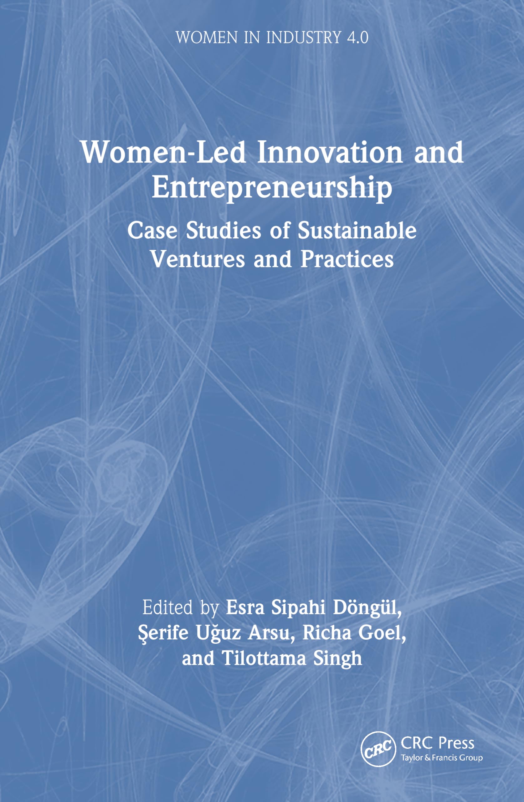 Women-Led Innovation and Entrepreneurship Business, Finance & Career