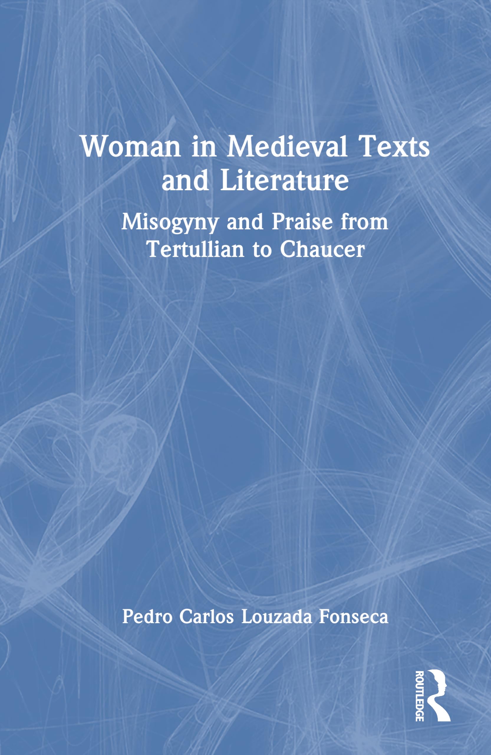 Images of Women in Medieval Texts and Literature Social Sciences