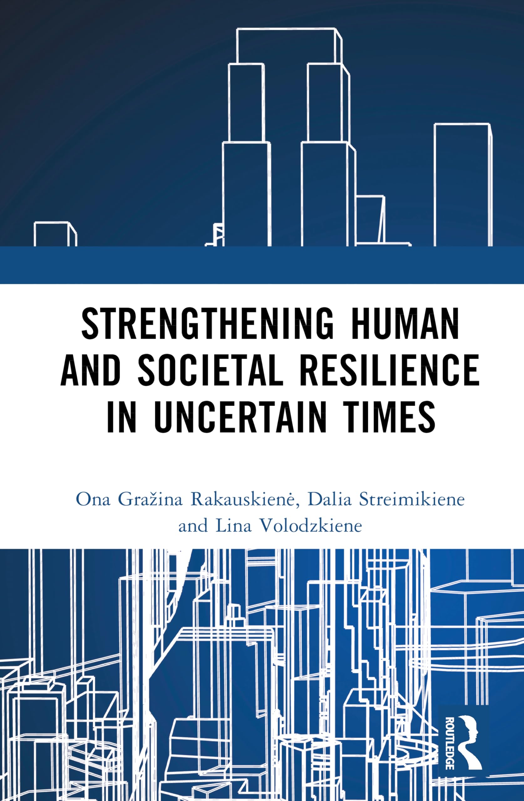 Strengthening Human and Societal Resilience in Uncertain Times Law