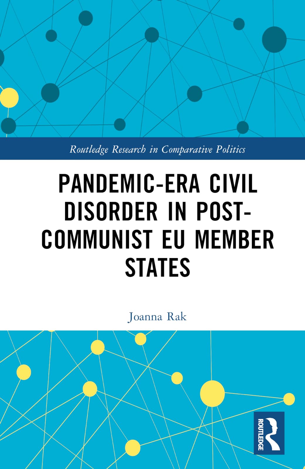Pandemic-Era Civil Disorder in Post-Communist EU Member States Law
