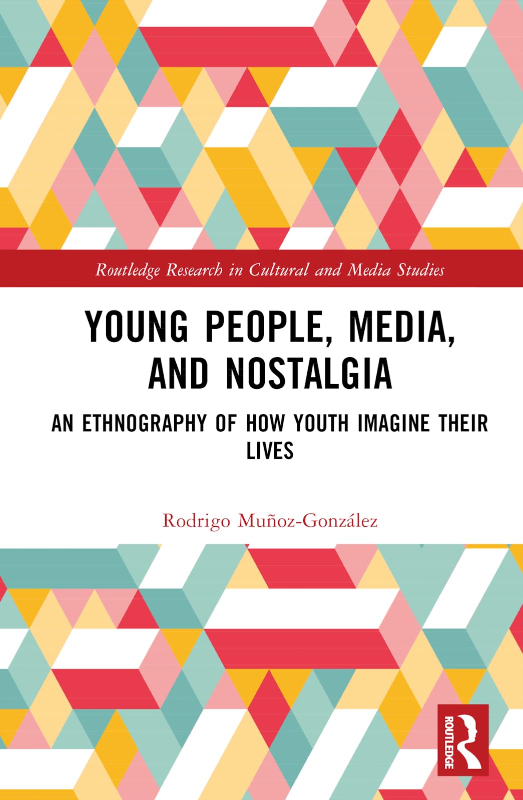 Young People, Media, and Nostalgia Media & Communication