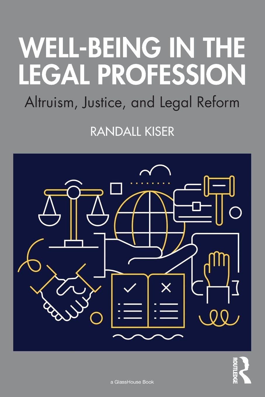 Well-Being in the Legal Profession Medicine