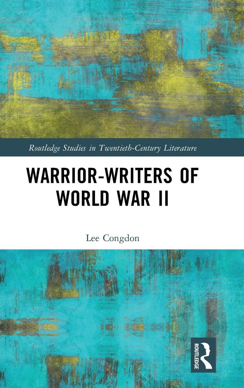 Warrior-Writers of World War II Contemporary literature