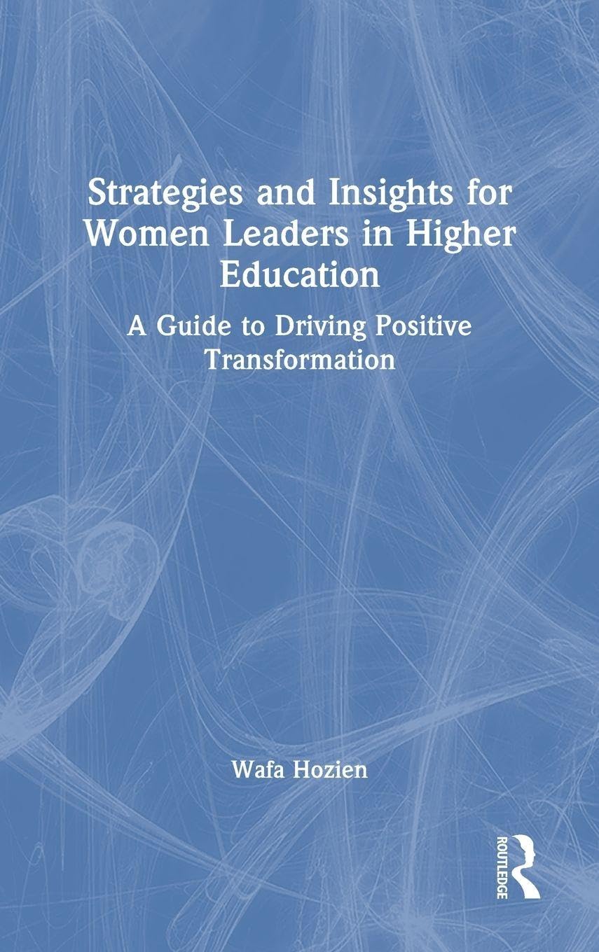 Strategies and Insights for Women Leaders in Higher Education Books