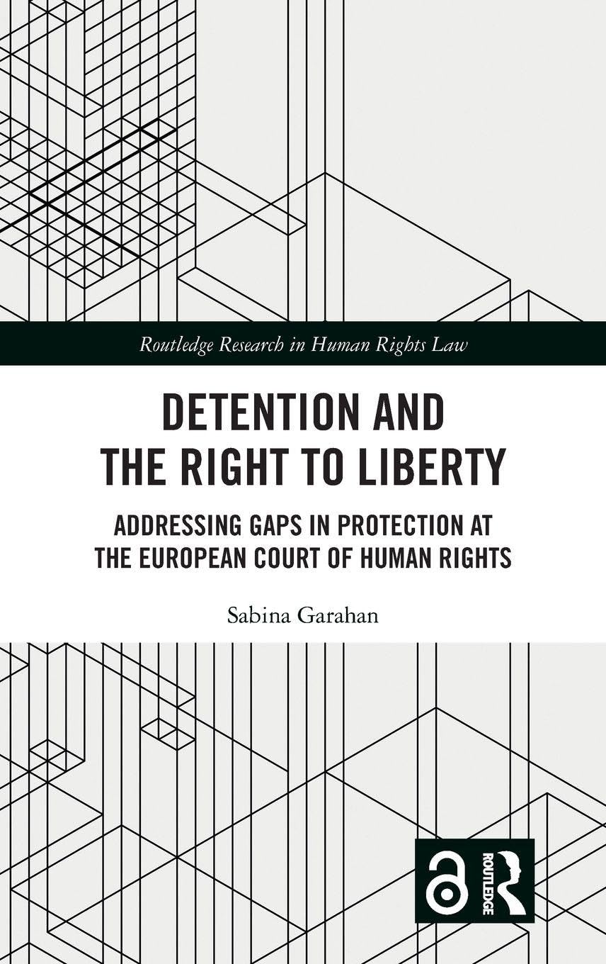 Detention and the Right to Liberty Law