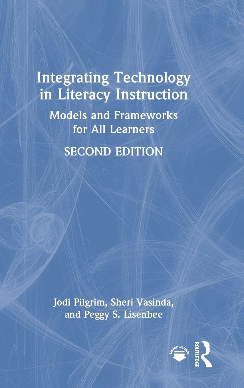 Integrating Technology in Literacy Instruction Education & Training