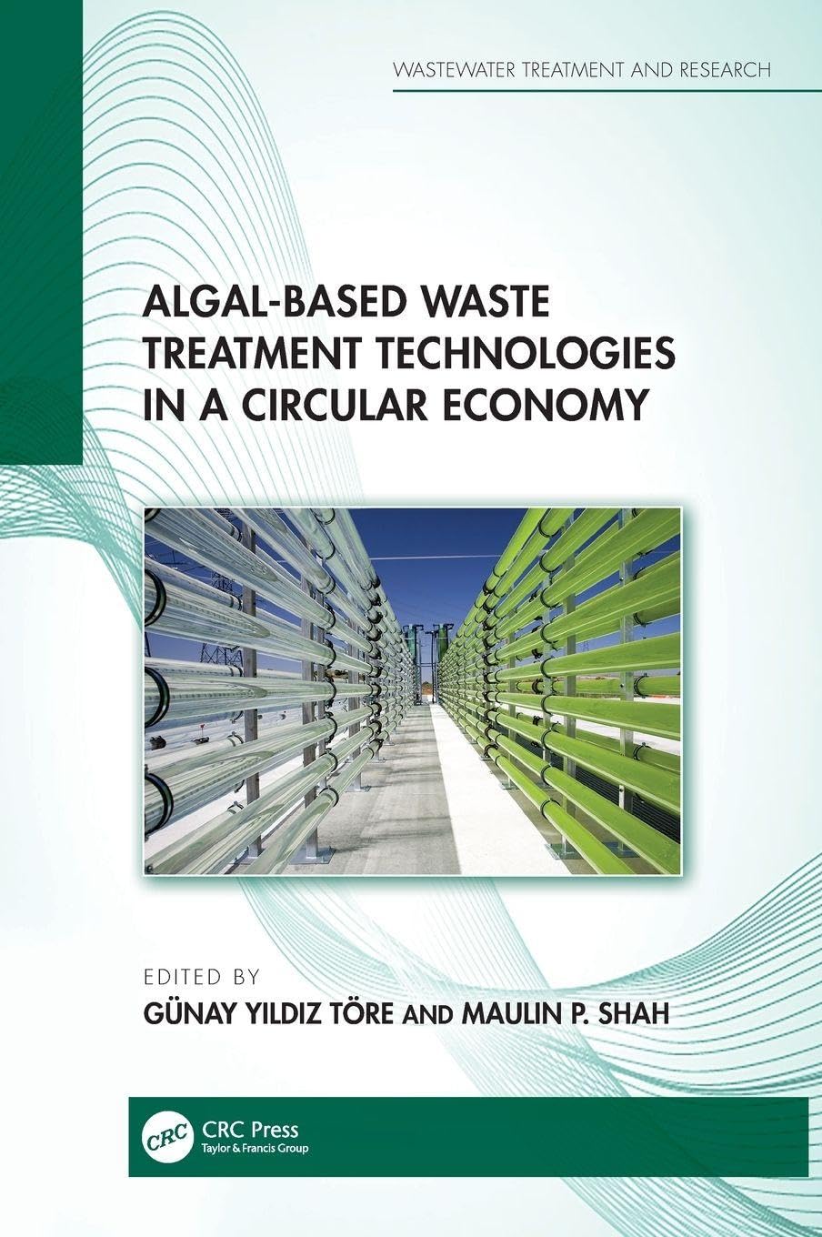 Algal-based Waste Treatment Technologies in a Circular Economy Business, Finance & Career